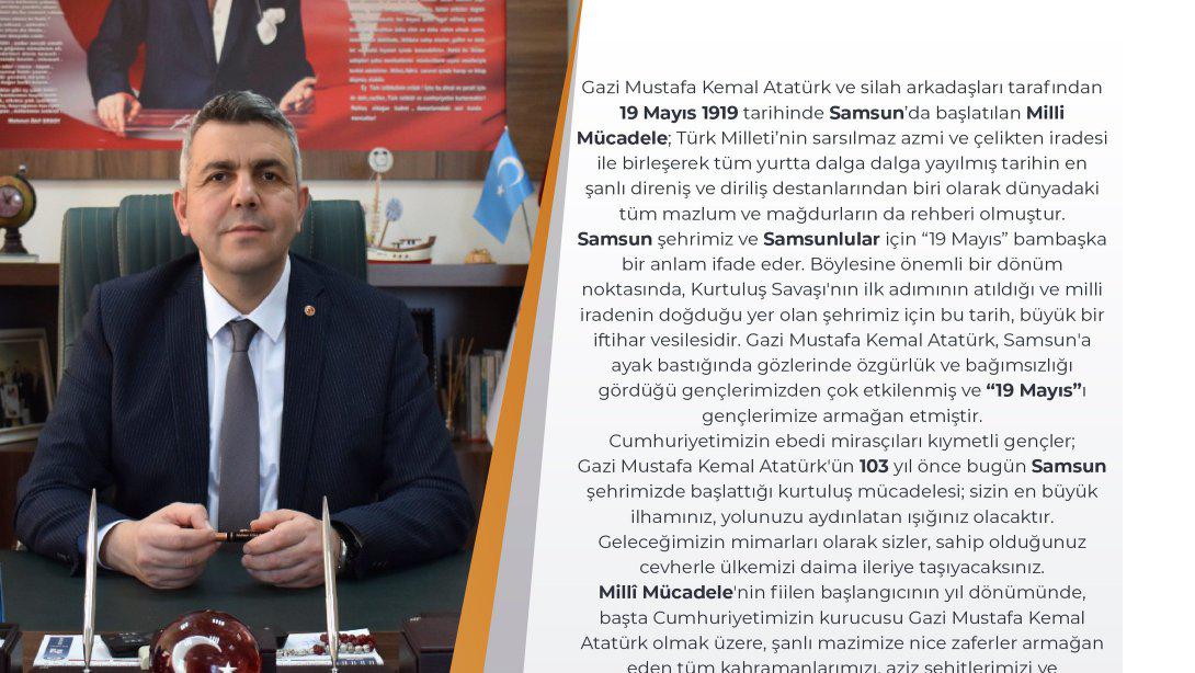 İlçe Milli Eğitim Müdürümüz Sayın Mehmet İrfan YETİK'in 19 Mayıs Atatürk'ü Anma, Gençlik ve Spor Bayramı Mesajı