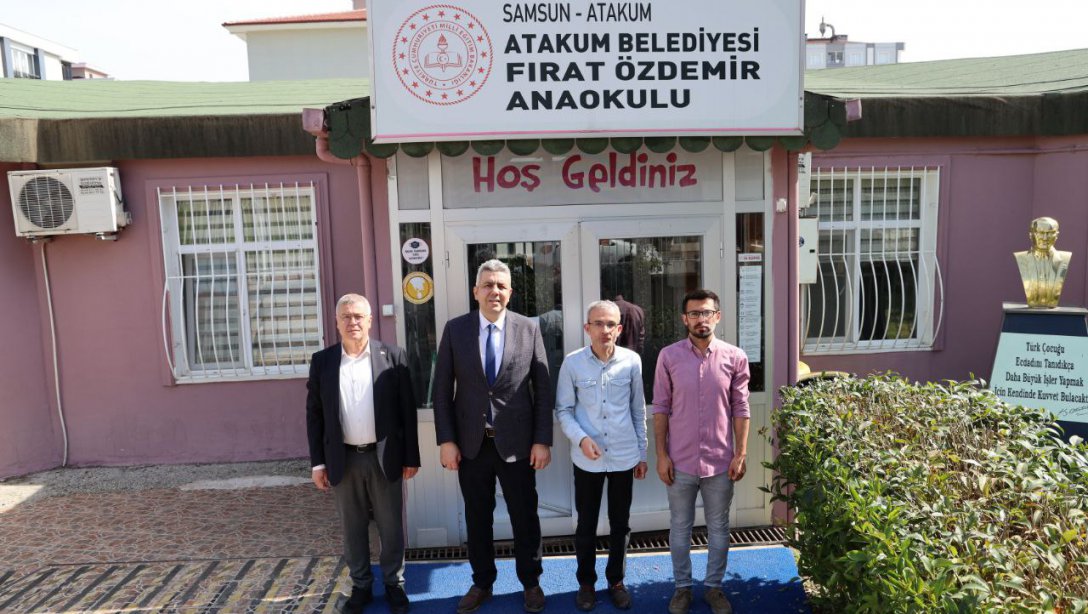 İlçe Milli Eğitim Müdürümüz Mehmet İrfan Yetik'in, Atakum Belediyesi Fırat Özdemir Anaokulumuzu Ziyareti